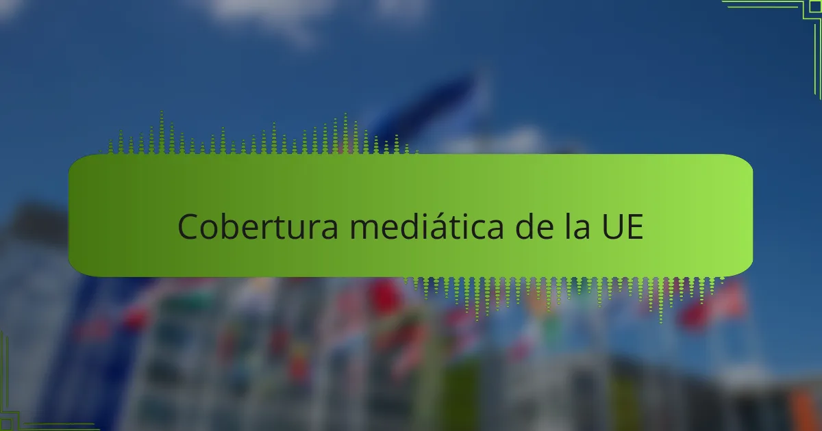 Cobertura mediática de la UE