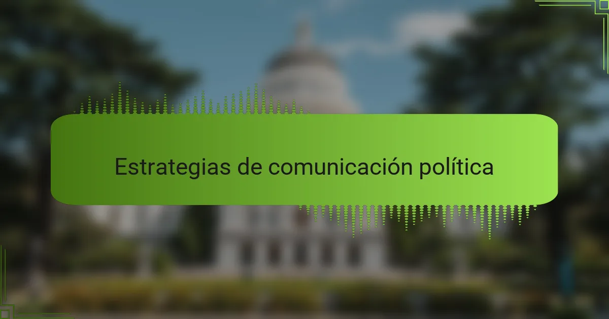 Estrategias de comunicación política