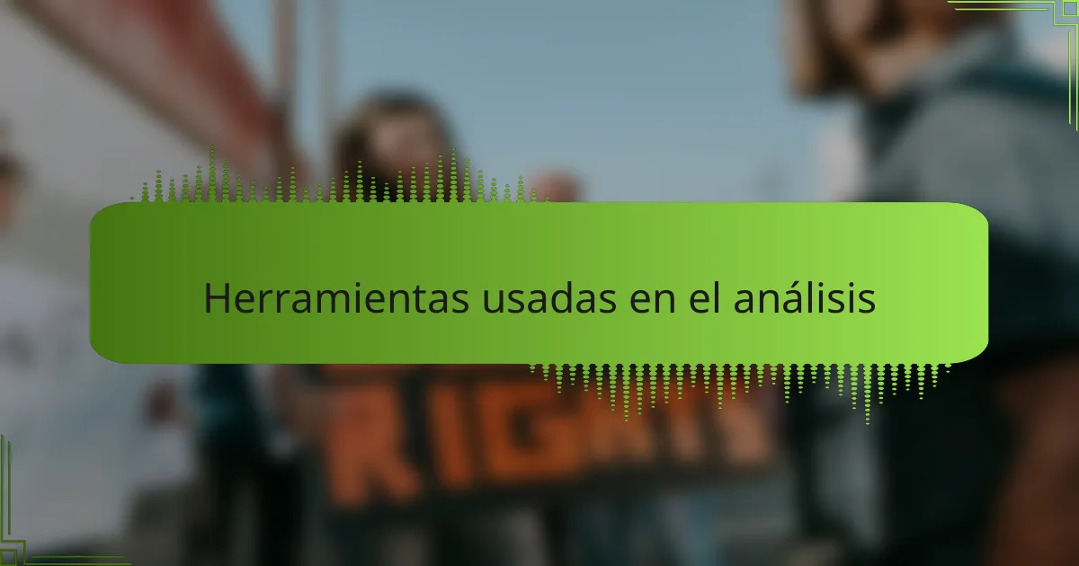 Herramientas usadas en el análisis