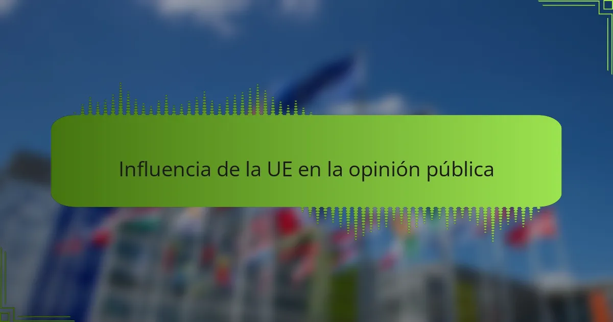 Influencia de la UE en la opinión pública