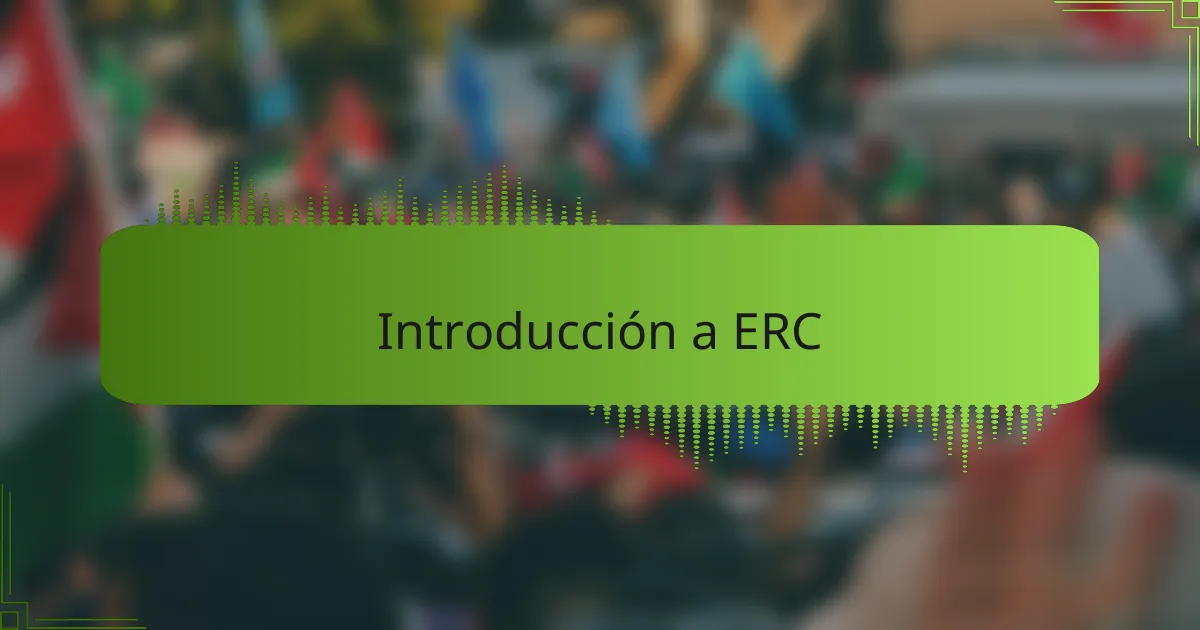 Introducción a ERC