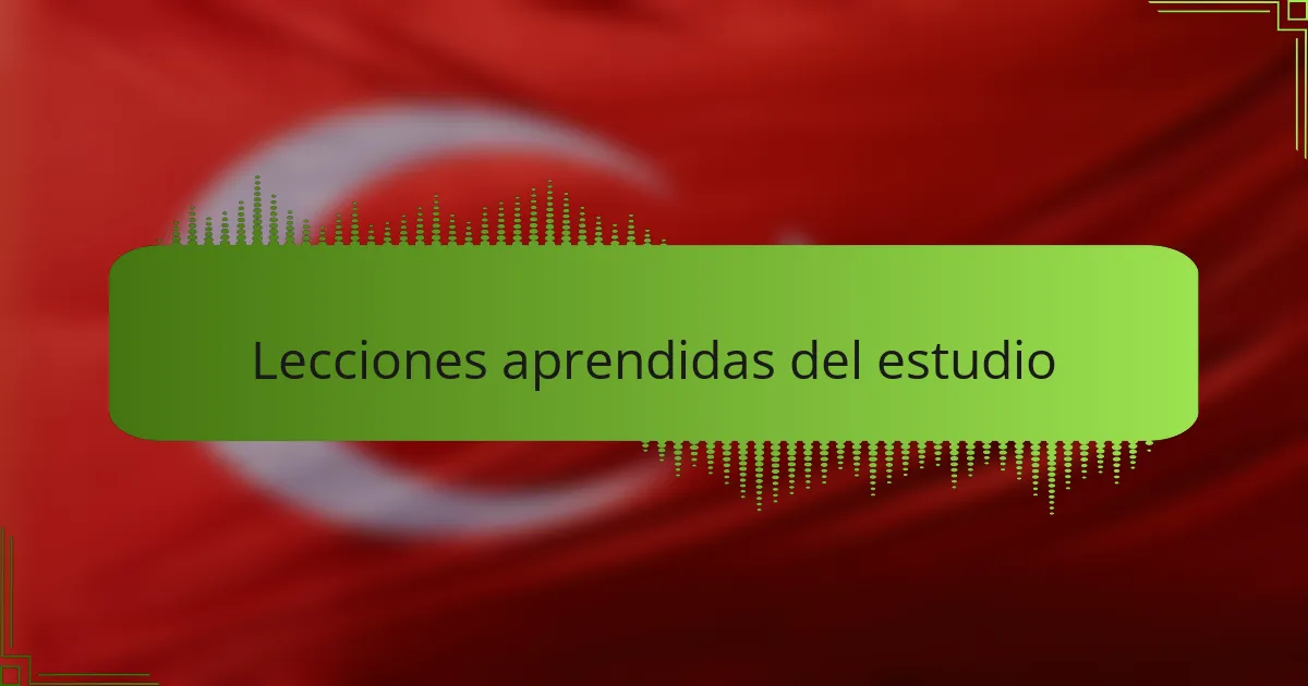 Lecciones aprendidas del estudio