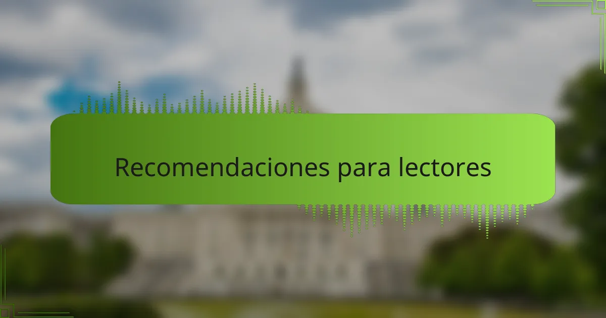 Recomendaciones para lectores