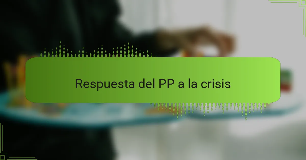Respuesta del PP a la crisis
